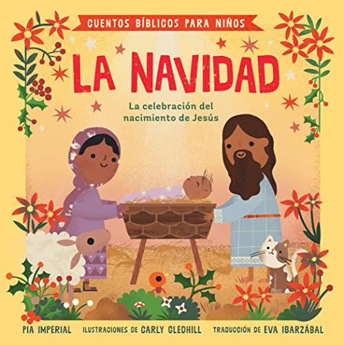 Cuentos bíblicos para niños: La Navidad: La celebración del nacimiento de Jesús by Pia Imperial