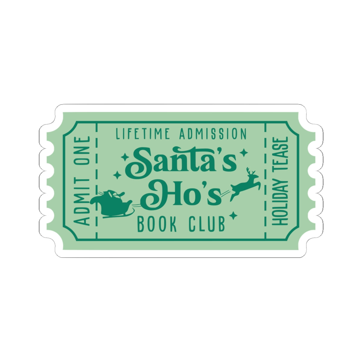 Santa's Ho's Book Club Ticket Kiss-Cut Stickers (AVAILABLE ONLINE ONLY)