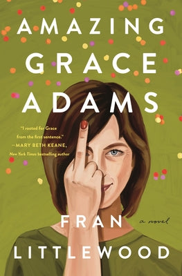 Amazing Grace Adams by Fran Littlewood PUB DATE: 9/5/2023