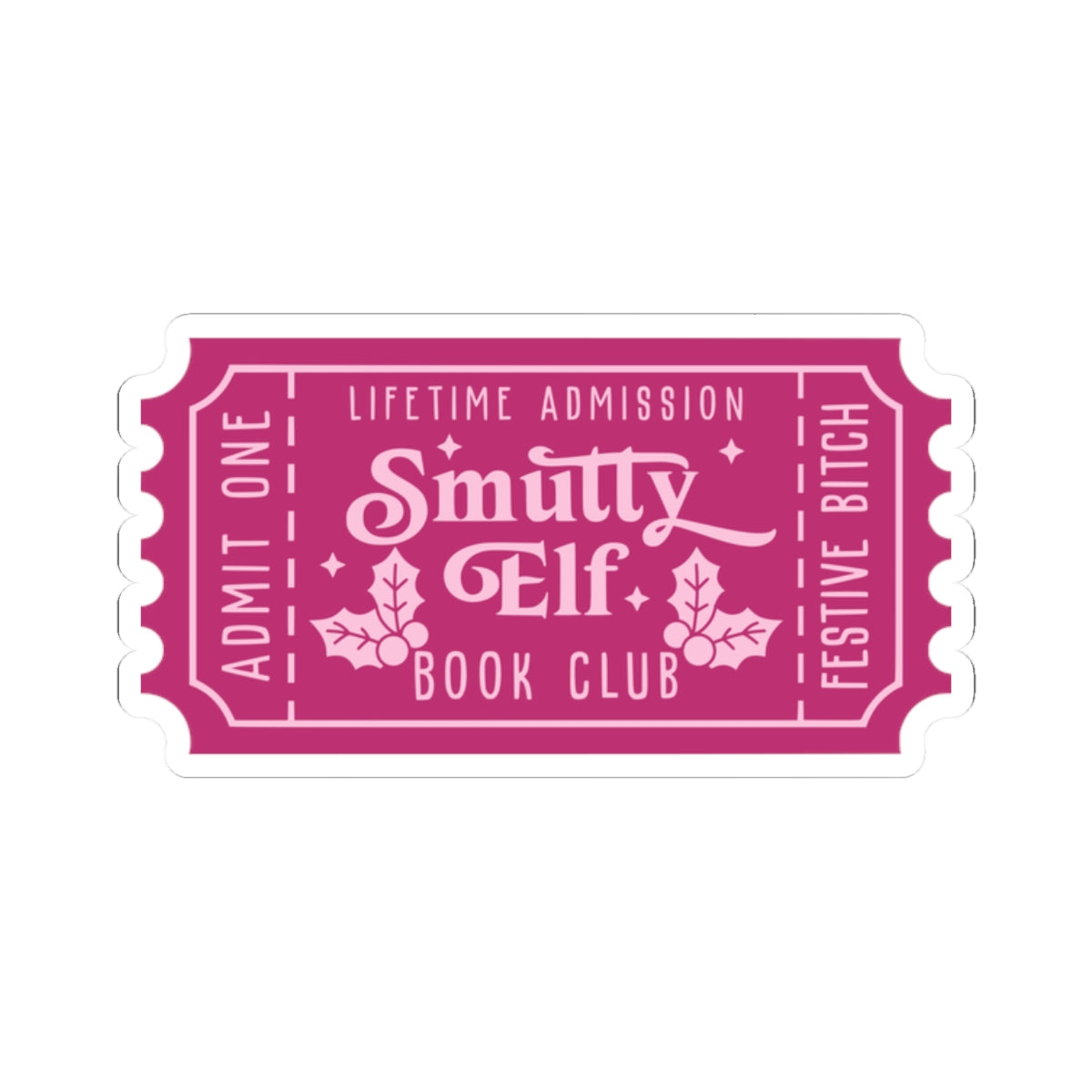 Smutty Elf Book Club Ticket Kiss-Cut Stickers (AVAILABLE ONLINE ONLY)