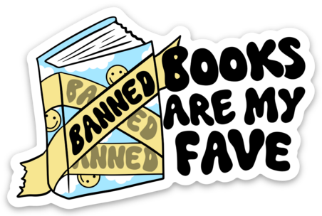 Banned Books are My Fave Vinyl Sticker