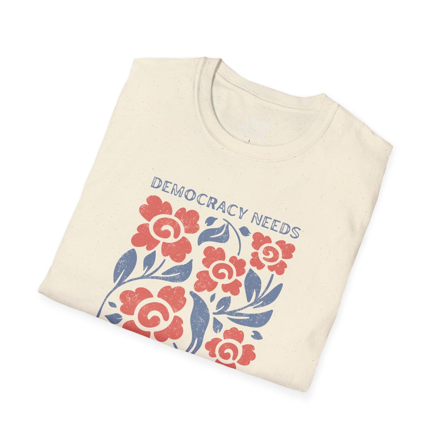Democracy Needs Your Courage Unisex Softstyle T-Shirt