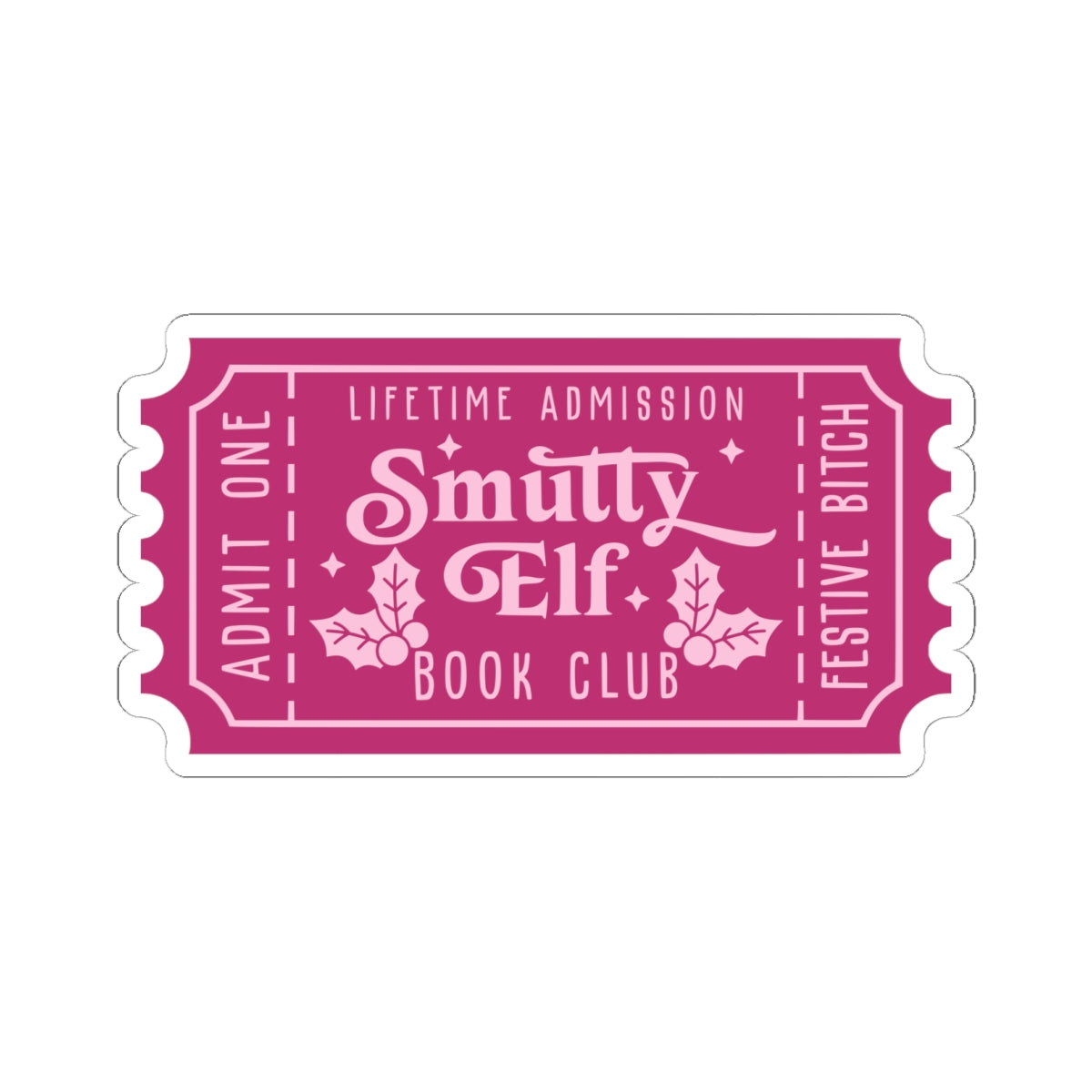 Smutty Elf Book Club Ticket Kiss-Cut Stickers (AVAILABLE ONLINE ONLY)
