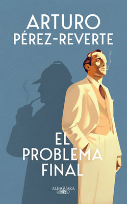 El problema final por Arturo Pérez-Reverte