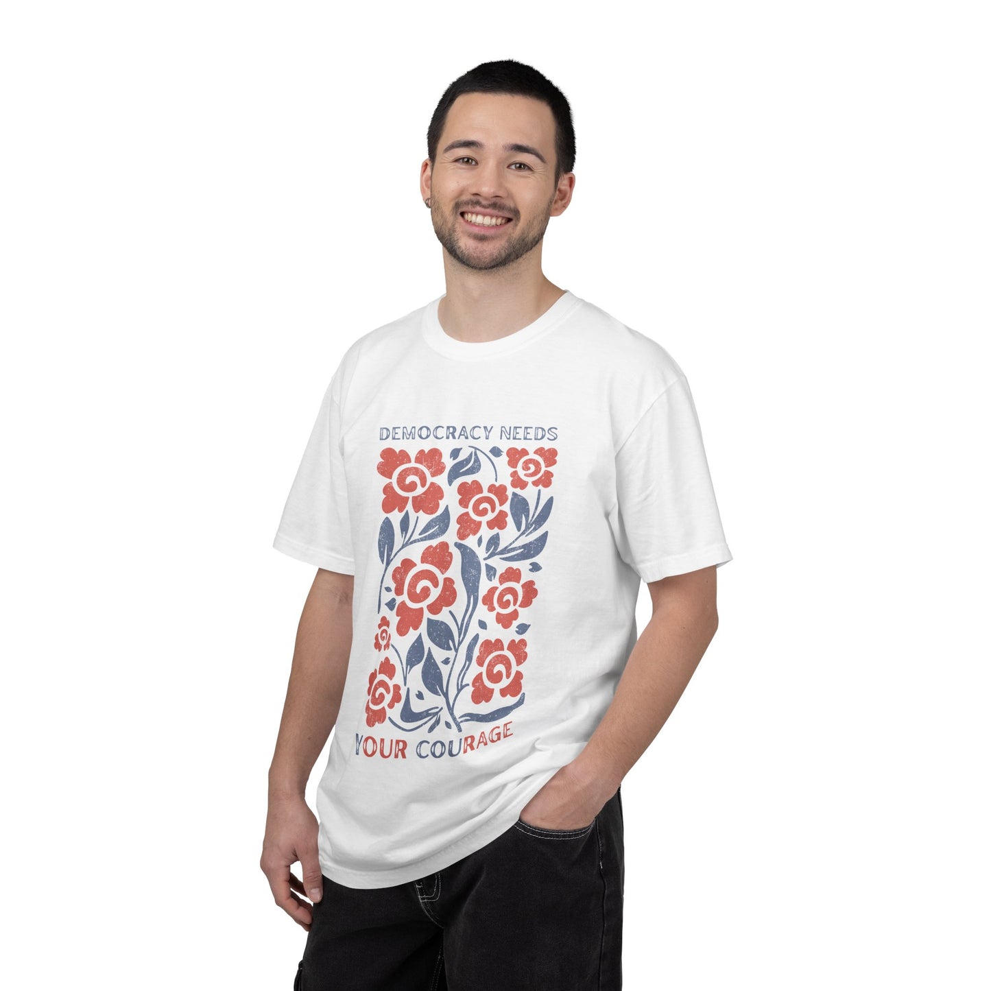 Democracy Needs Your Courage Floral T-Shirt