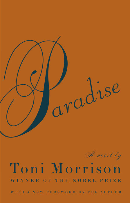 Paradise (Beloved Trilogy #3) by Toni Morrison