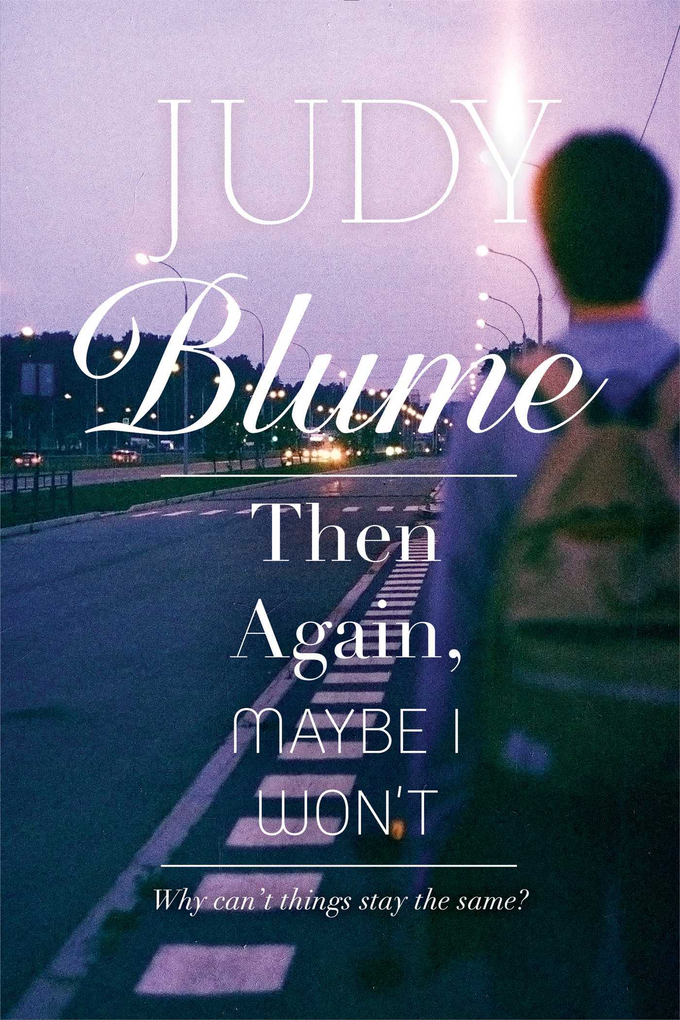 Then Again, Maybe I Won't by Judy Blume