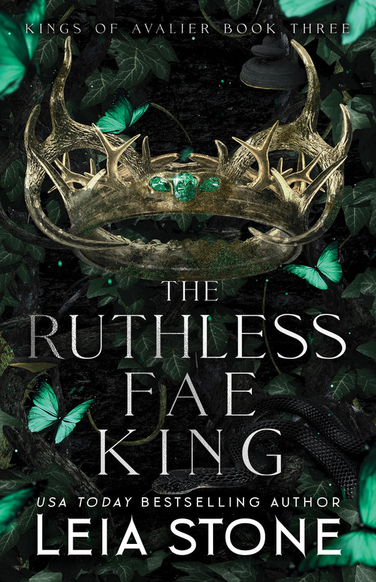The Ruthless Fae King  by Leia Stone