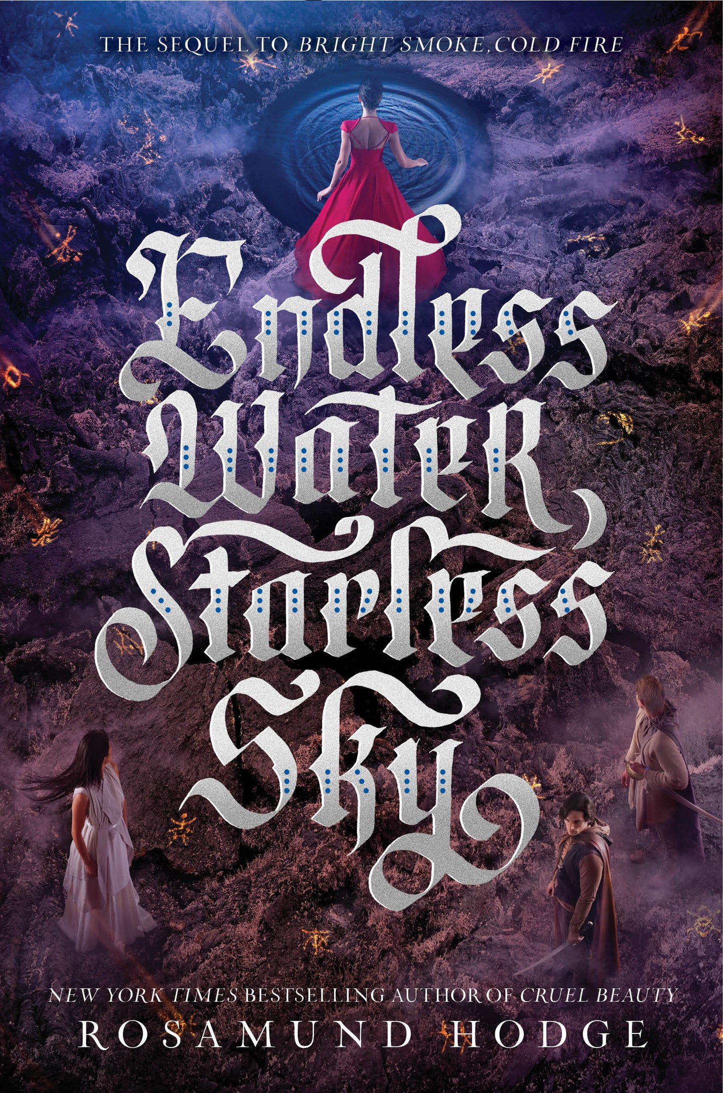 Endless Water, Starless Sky (Bright Smoke, Cold Fire #2) by  Rosamund Hodge