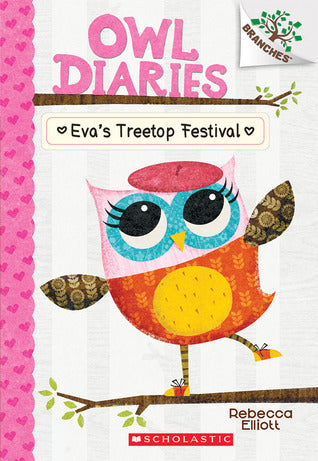 Eva's Treetop Festival (Owl Diaries #1)