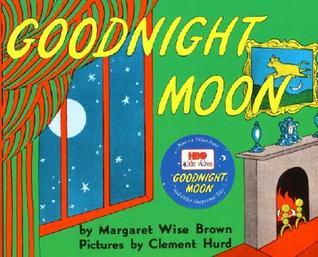 Goodnight Moon by Margaret Wise Brown, Pictures by Clement Hurd