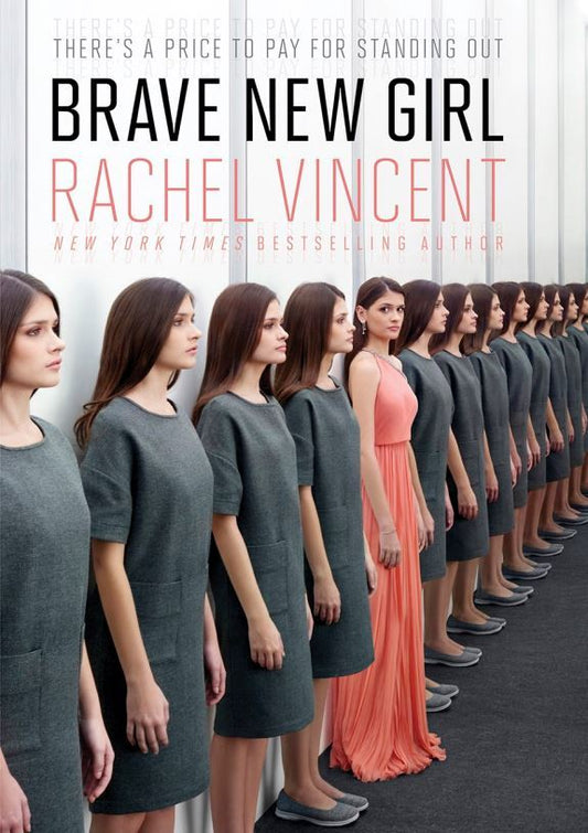 Brave New Girl (Brave New Girl #1) by Rachel Vincent