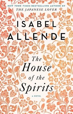 The House of the Spirits (Involuntary trilogy #3) by  Isabel Allende