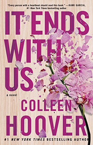 It Ends with Us  (It Ends with Us #1) by Colleen Hoover