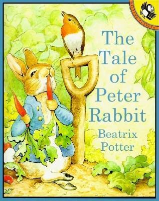 The Tale of Peter Rabbit  (The World of Beatrix Potter: Peter Rabbit #1) by Beatrix Potter