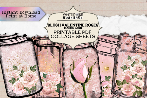 Blush Rose Valentine Mason Jars | Ephemera, Junk Journaling | DIGITAL PDF FILE, NO ITEM SHIPPED