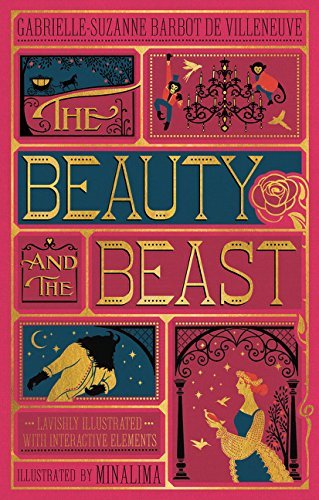 The Beauty and the Beast by Gabrielle-Suzanne Barbot de Villeneuve ,  MinaLima  (Illustrator) ,  James Robinson Planché  (Translator)