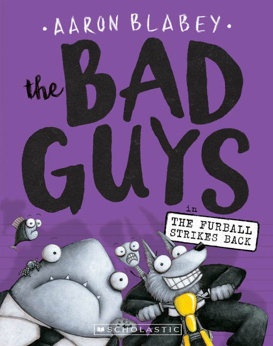 The Bad Guys in The Furball Strikes Back (Bad Guys #3)