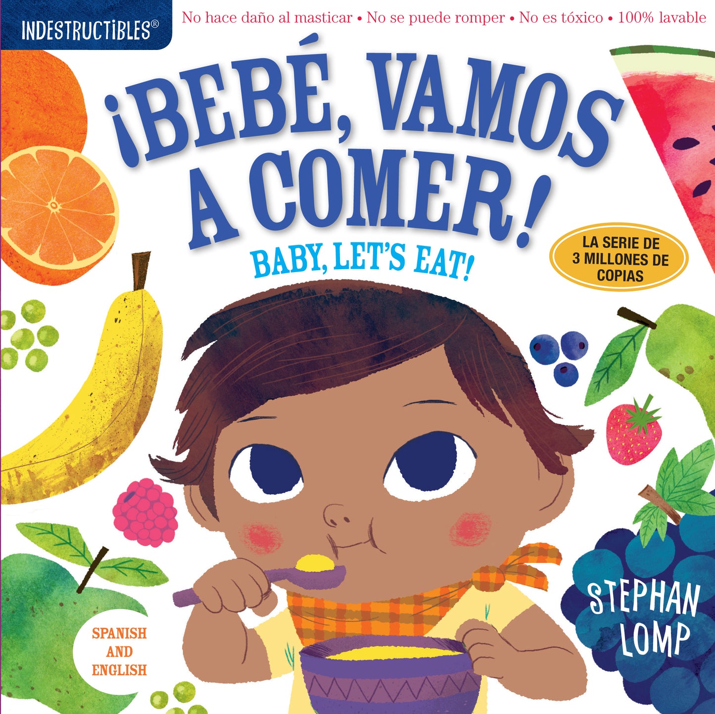 Bebe, Vamos A Comer! Baby, Let's Eat! by Stephan Lomp