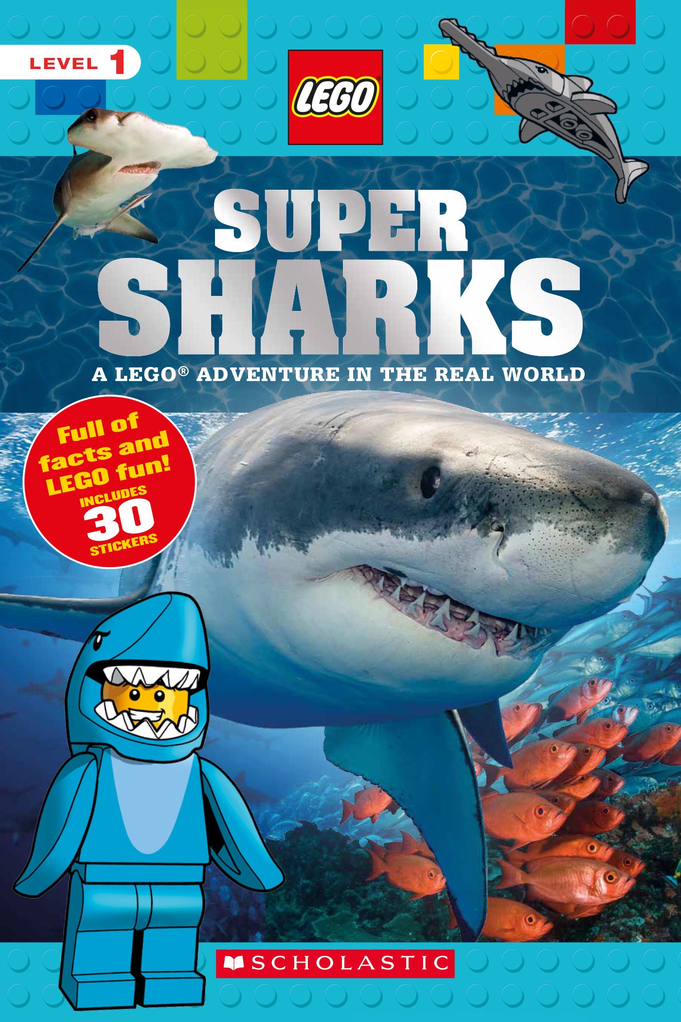Super Sharks: A Lego Adventure in the Real World by Penny Arlon