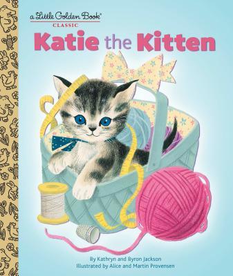 Katie the Kitten (Little Golden Book) by Kathryn Jackson