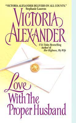 Love With the Proper Husband  ( Effingtons #6) by Victoria Alexander