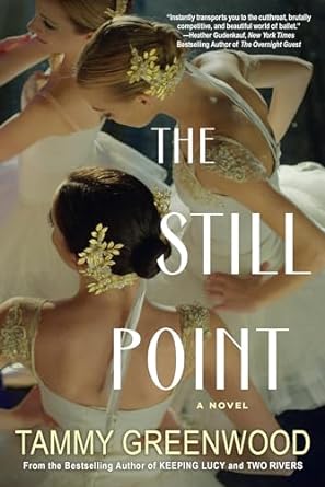 The Still Point by Tammy Greenwood