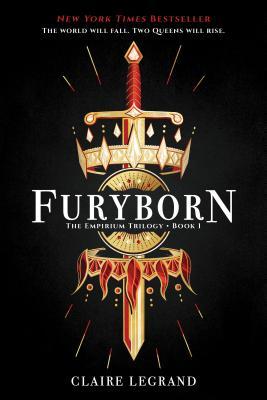 Furyborn  (Empirium #1) by Claire Legrand