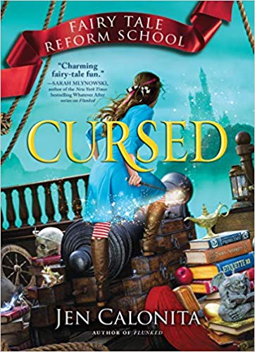 Cursed by Jen Calonita (Fairytale Reform #6)