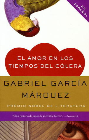 El amor en los tiempos del cólera por Gabriel García Márquez