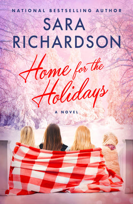 Home for the Holidays  by Sara Richardson