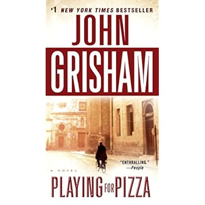 Playing for Pizza: A Novel by John Grisham