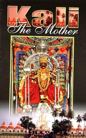 Kali the Mother by Sister Nivedita