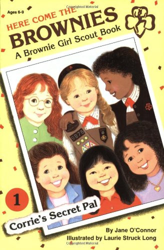 Here Come the Brownies: Corrie's Secret Pal by Jane O'Connor