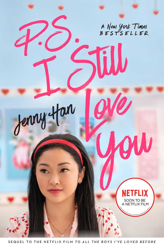 P.S. I Still Love You (To All the Boys I've Loved Before #2) by Jenny Han