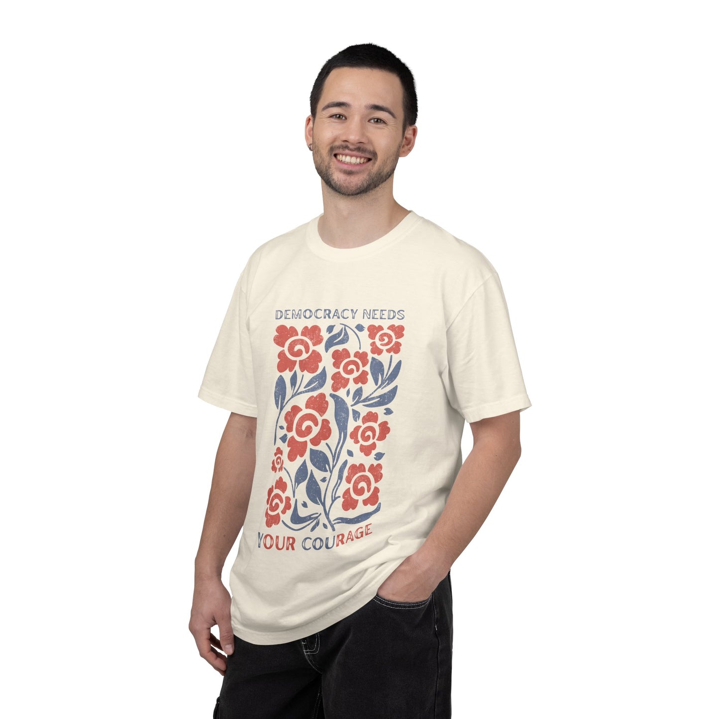 Democracy Needs Your Courage Floral T-Shirt