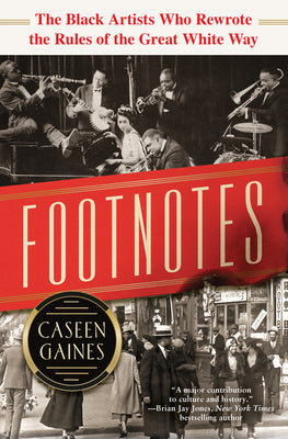 Footnotes by Caseen Gaines