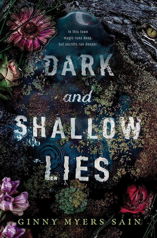 Dark and Shallow Lies by Ginny Myers Sain