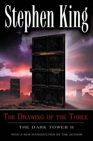 The Drawing of the Three by Stephen King (Dark Tower 2)