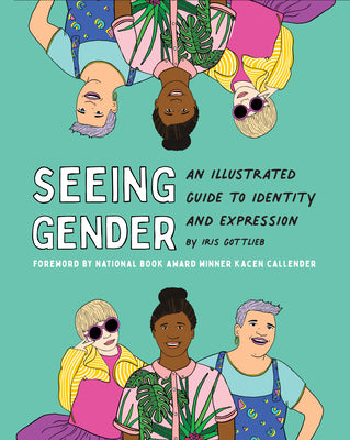 Seeing Gender by  Iris Gottlieb