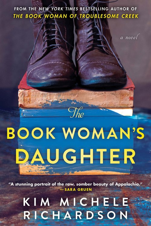 The Book Woman's Daughter(The Book Woman of Troublesome Creek #2) by Kim Michele Richardson