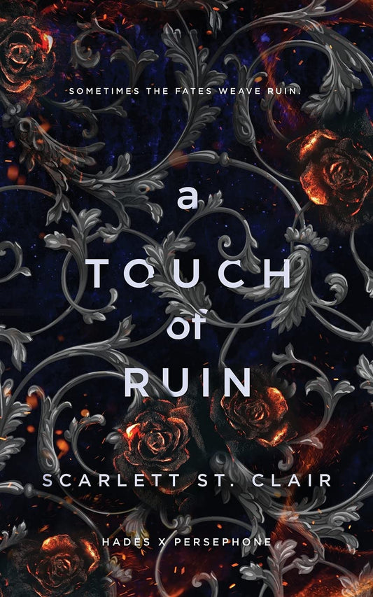 A Touch of Ruin (Hades x Persephone Saga #2) by  Scarlett St. Clair