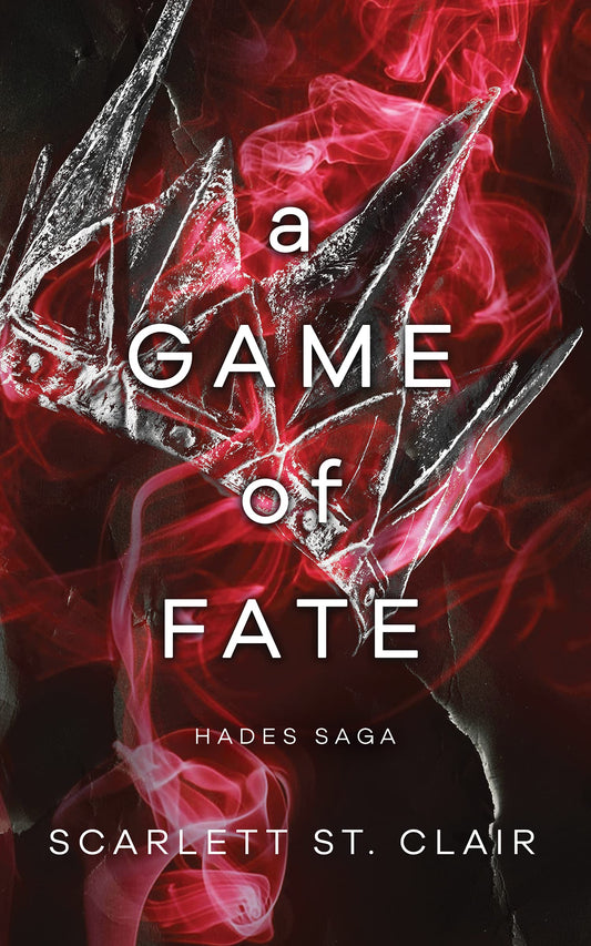 A Game of Fate  (Hades Saga #1) by Scarlett St. Clair