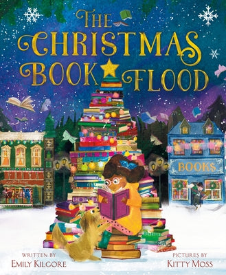 The Christmas Book Flood  by Emily Kilgore