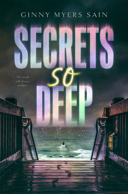 Secrets so Deep by Ginny Myers Sain