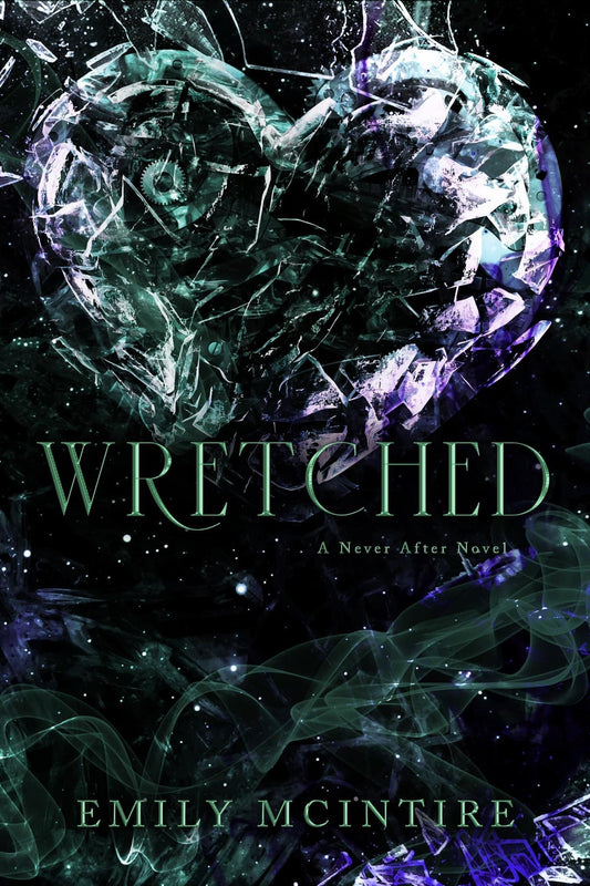 Wretched (Never After #3) by   Emily McIntire