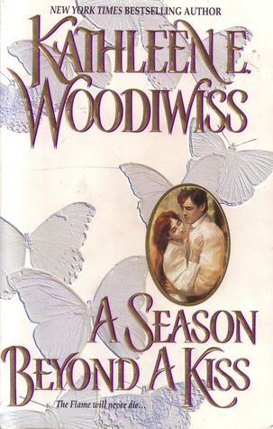 A Season Beyond a Kiss (Birmingham #2) by Kathleen E. Woodiwiss