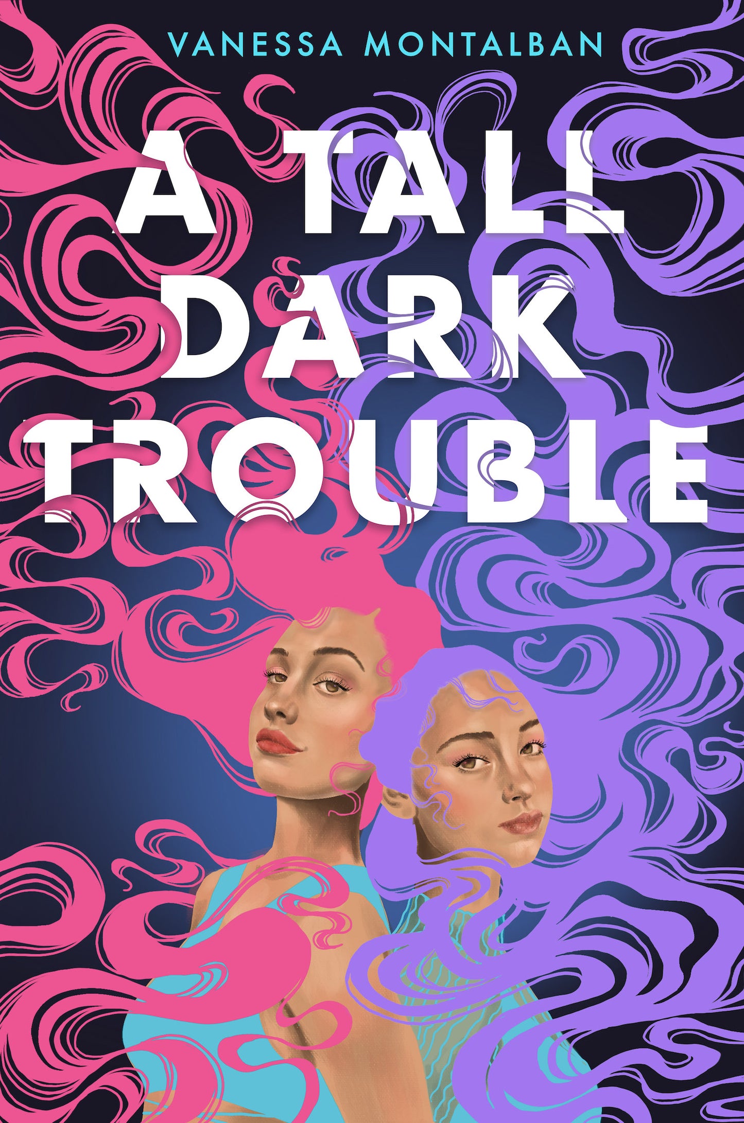 A Tall Dark Trouble by Vanessa Montalban