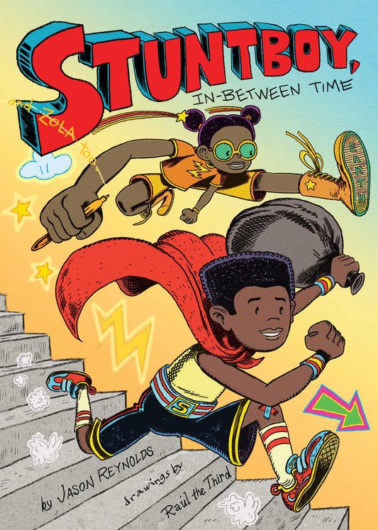 Stuntboy, In-Between Time by Jason Reynolds