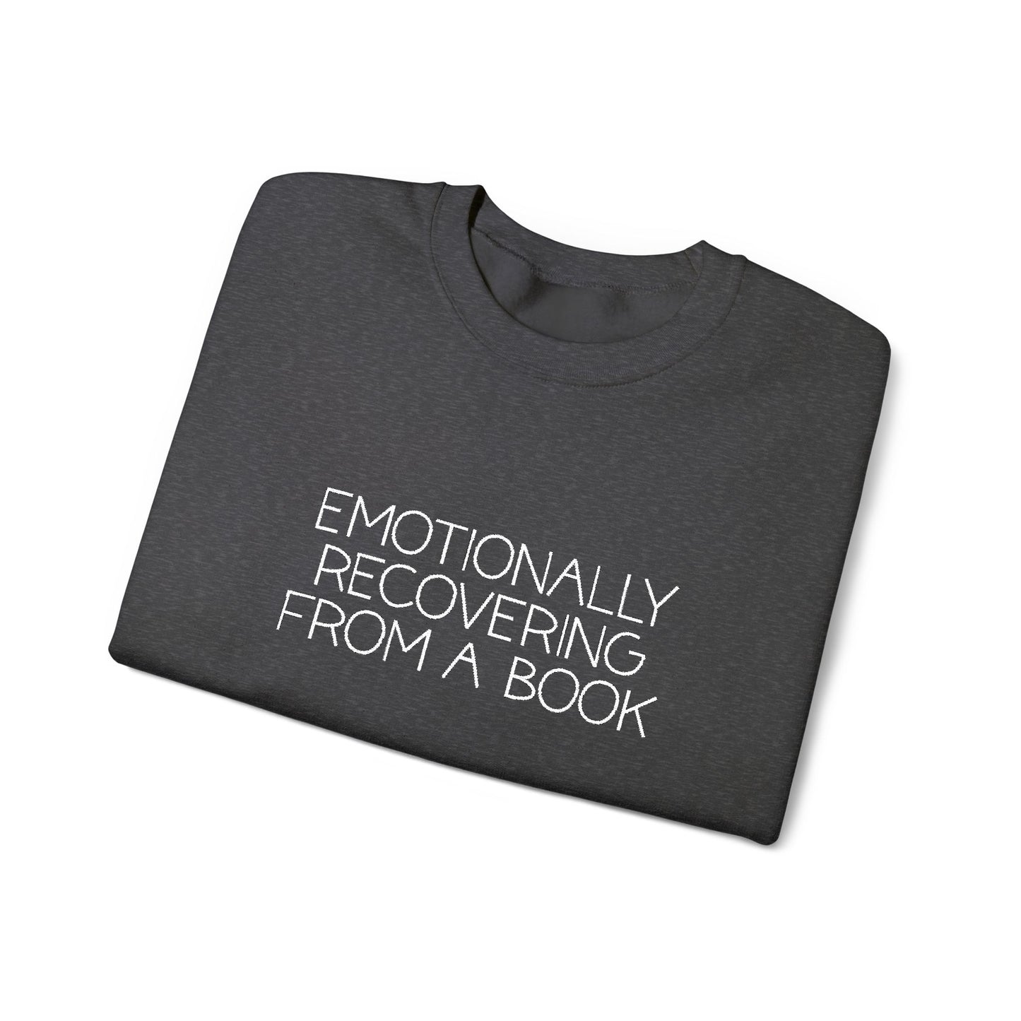 Emotionally Recovering From a Book Unisex Heavy Blend™ Crewneck Sweatshirt